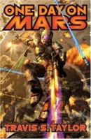 One Day on Mars (Tau Ceti Agenda) 1416591575 Book Cover