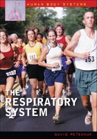 The Respiratory System 0313324344 Book Cover