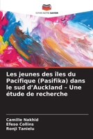 Les jeunes des îles du Pacifique (Pasifika) dans le sud d'Auckland - Une étude de recherche (French Edition) 663024978X Book Cover
