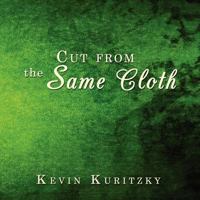 Cut from the Same Cloth 1434377024 Book Cover