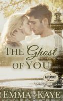 The Ghost of You 1945679301 Book Cover