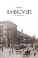 Hannover: Geschichte Der Stadt 3863478037 Book Cover