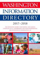 Washington Information Directory 2017-2018 1506365647 Book Cover