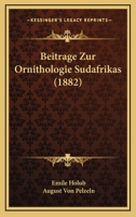 Beitr�ge zur Ornithologie S�dafrikas 116765630X Book Cover