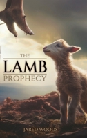 The Lamb Prophecy 0993487661 Book Cover