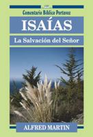 Isaías: La salvación del Señor 0825414555 Book Cover