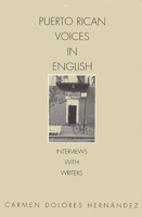 Puerto Rican Voices in English: Interviews with Writers 0275958108 Book Cover