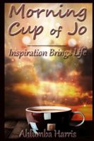 Morning Cup of Jo: Inspiration Brings Life 0615885039 Book Cover