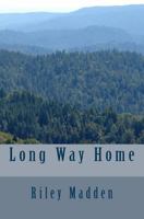 Long Way Home 1503111806 Book Cover