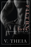 Filthy Love 1717769438 Book Cover