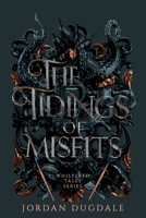 The Tidings of Misfits B0BMWB56JY Book Cover
