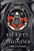 Hearts of Thunder: TOME 2 : Le Chaos (Édition en Français) (French Edition) 2492237540 Book Cover