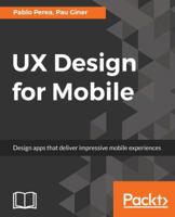 UX Design for Mobile 1787283429 Book Cover