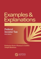 Examples and Explanations: Federal Income Taxation 9E 154385785X Book Cover