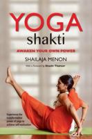 Yoga Shakti: Awaken Your Own Power 9386906449 Book Cover