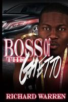 Boss of the Ghetto 1530615259 Book Cover