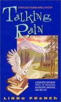 Talking Rain: A Professo (Professor Teodora Morelli Mystery) 0380795736 Book Cover