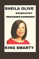 Sheila Oliver: Breaking Barriers B0CDK8LJZP Book Cover