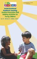 Positive Preventive Skill Building Activities for Young Children: Social Emotional Learning Series 1727817133 Book Cover