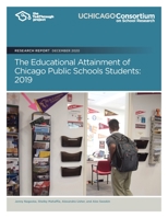 The Educational Attainment of Chicago Public Schools Students: 2019 1733841229 Book Cover