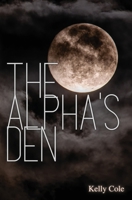 The Alpha's Den: Supernaturals of New Brecken Book 2 B0CLZ3SDKY Book Cover