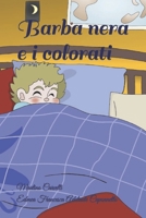 Barba nera e i colorati B0B72T8QGK Book Cover