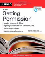 Getting Permission: How to License & Clear Copyrighted Materials Online and Off (book with CD-Rom)