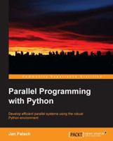 Parallel Programming with Python 1783288396 Book Cover