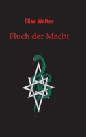 Fluch der Macht (German Edition) 3384771850 Book Cover