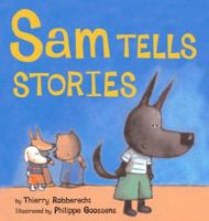 Sam Tells Stories 0618732802 Book Cover