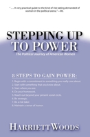 Stepping Up to Power: The Political Journey of American Women 0813368154 Book Cover