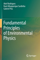 Fundamental Principles of Environmental Physics 303069027X Book Cover