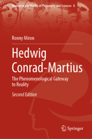 Hedwig Conrad-Martius: The Phenomenological Gateway to Reality 3031254155 Book Cover