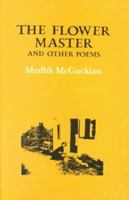 The Flower Master: And Other Poems 1852351241 Book Cover