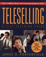 Teleselling: A Self-Teaching Guide, 2nd Edition 0471115673 Book Cover