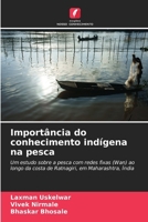 Importância do conhecimento indígena na pesca (Portuguese Edition) 6208943388 Book Cover