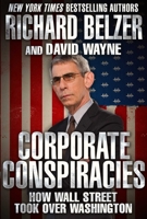 American Corporate Conspiracies: How Big Business Hijacked Our Democracy 1510711260 Book Cover