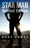 Star Man Second Edition: Man Up ! 1475929811 Book Cover