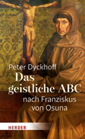 Das Geistliche ABC Nach Franziskus Von Osuna 345138051X Book Cover