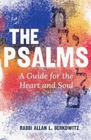 The Psalms: A Guide for the Heart and Soul 1960090186 Book Cover