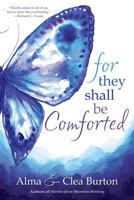 For They Shall Be Comforted B000K7CTAC Book Cover