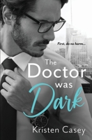 The Doctor Was Dark 194952910X Book Cover