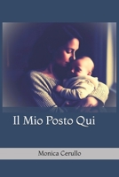 Il Mio Posto Qui B0BR73RRXV Book Cover