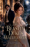 The Beastly Duke's Wallflower B0GWY2T7YW Book Cover