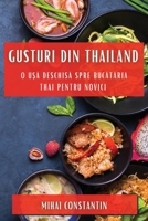 Gusturi din Thailand: O Ușă Deschisă spre Bucătăria Thai pentru Novici 1835501931 Book Cover