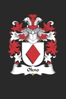 Okno: Okno Coat of Arms and Family Crest Notebook Journal (6 x 9 - 100 pages) 1691028258 Book Cover