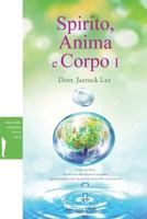 Spirito, Anima e Corpo I: Spirit, Soul and Body Ⅰ(Italian 8975579352 Book Cover