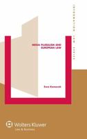 Media Pluralism and European Law 9041138943 Book Cover