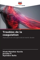 Troubles de la coagulation (French Edition) 6208557062 Book Cover