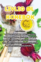 Livlig Øl Kokebok 1835319785 Book Cover